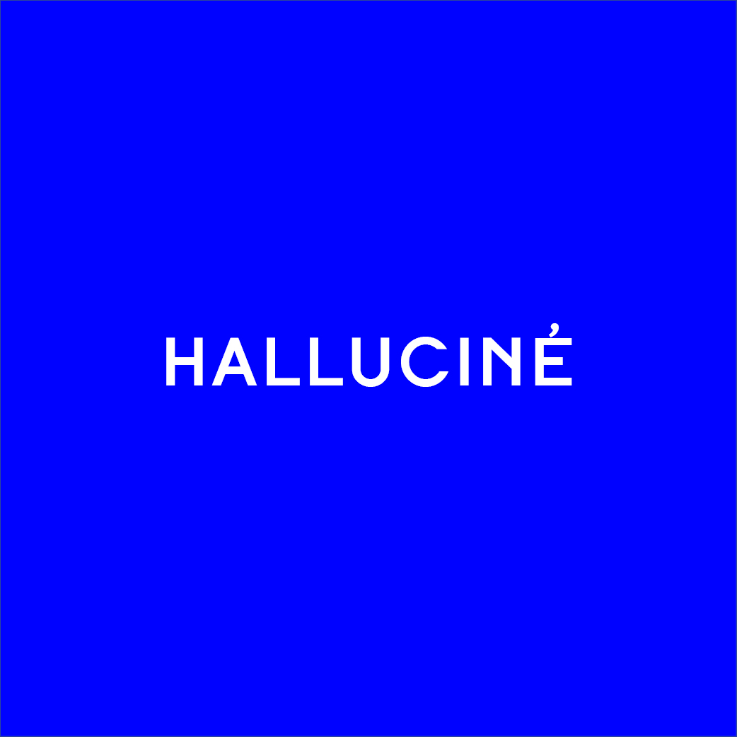 Halluciné